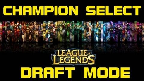 Draft Mode - Old Champion Select Music