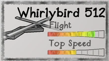 Whirlybird 512