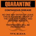 Sign quarantine orange display