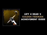 Left 4 Dead 2 - Golden Freeman Achievement Guide