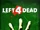 Left 4 Dead