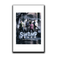 Welovefine swampfever poster