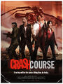 "Crash Course" Poster