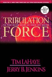 Tribulation Force: the continuing drama of those Left Behind