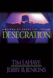 Desecration: Antichrist Takes the Throne