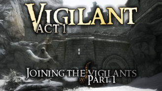 Vigilant Act 1 Part 1