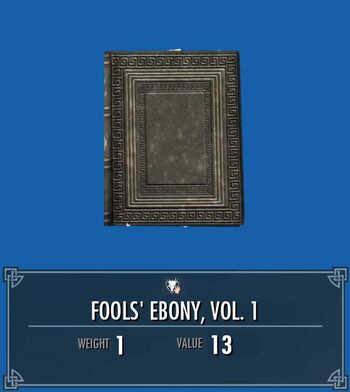 Fools Ebony, Vol. 1