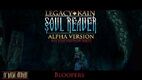 Soul Reaver Alpha - The Lost Content Bloopers