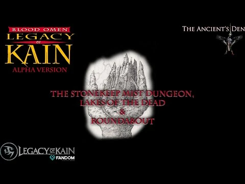 The_Stonekeep_Mist_Dungeon,_Lake_of_the_Dead_&_Roundabout_-_Blood_Omen_Alpha