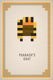 Pharaohs Khat