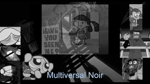 Multiversal noir