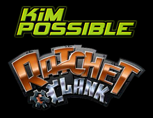 Kim Possible + Ratchet and Clank