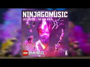 LEGO NINJAGO - Crystalized- The New Ninja (Official Audio)
