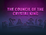 The Council of the Crystal King