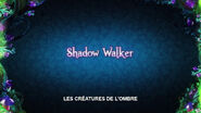 Les créatures de l'ombre (Shadow Walker)