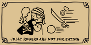 Jolly Rogers Are Not for Eating