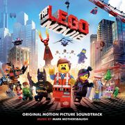 The LEGO Movie Original Motion Picture Soundtrack