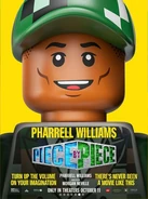 Pharrell Williams (Pbp character poster).png (252 KB) Pharrell in a Piece by Piece character poster.