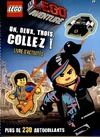 La Grande Aventure LEGO : Un, deux, trois, collez !