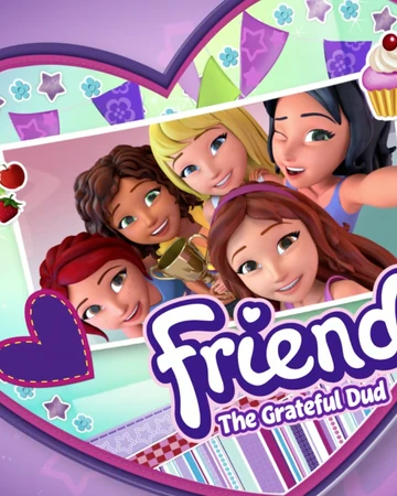 friends of heartlake city the grateful dud