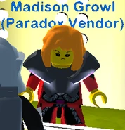 Cog Blammo as Madison Growl