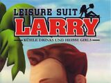 Leisure Suit Larry: Kühle Drinks und heiße Girls