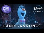 Olaf Présente - Bande-annonce - Disney+