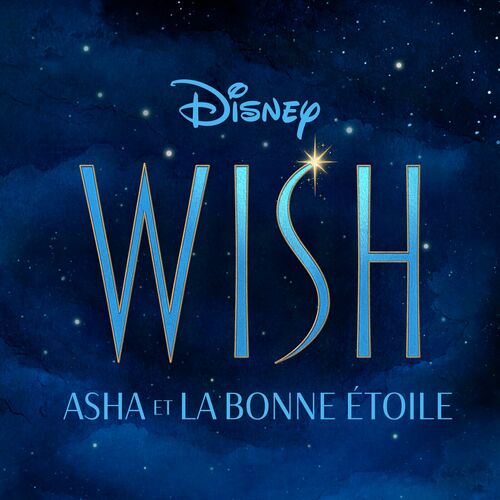 Wish, Asha et la bonne étoile (bande originale), Disney Wiki
