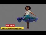 ENCANTO - Simulation Mirabel Skirt - Disney Animation - @3D Animation Internships