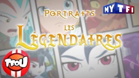 Découvre tous les personnages des Légendaires !