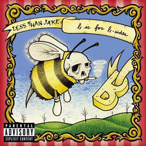 B Is For B Sides Less Than Jake Wiki Fandom