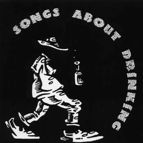 Songs About Drinking