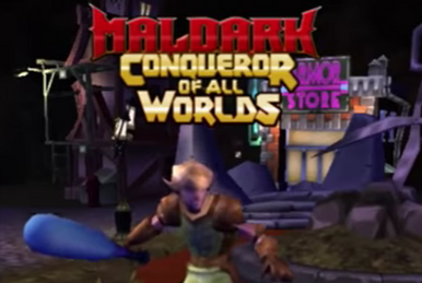 Maldark: Conqueror of All Worlds Wiki