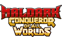 Maldark: Conqueror of All Worlds Wiki