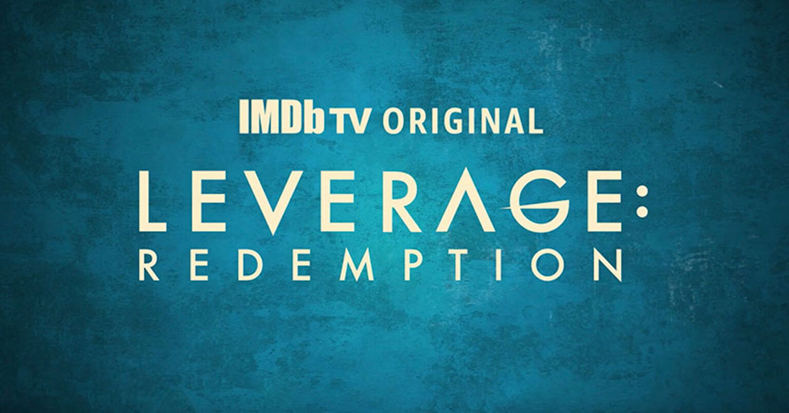 Leverage: Redemption' Renewed For Season 2 By IMDb TV – Deadline