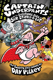 Captain Underpants and the Sensational Saga of Sir Stinks-A-Lot.png
