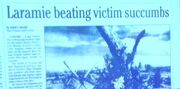 Laramie beating victim succumbs Newspaper article Matthew Shepard