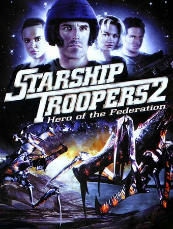 Starship Troopers 2 Hero of the Federation