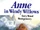 Anne in Windy Willows
