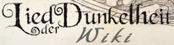 Das Lied der Dunkelheit Wiki