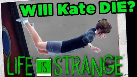 Life is Strange - Will we keep Kate from DYING? (Part 4)