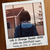 Reddit Ama Season 1 Life Is Strange Wiki Fandom