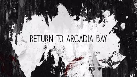 Return to Arcadia Bay