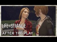 Sneak Peek- After the Play - Life is Strange- Remastered Collection