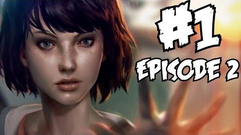 Life is Strange Episode 2 Walkthrough Part 1 Full Gameplay Out of Time Let's Play Review 1080p HD