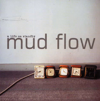 Mud flow a life on standby