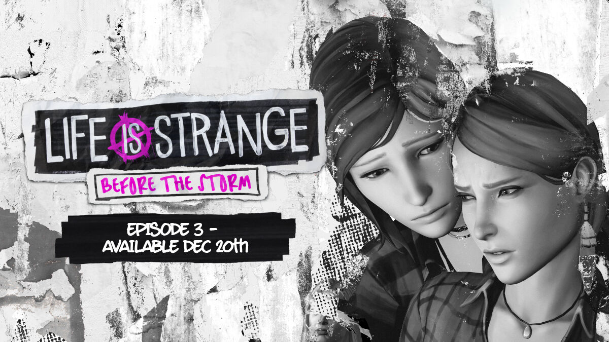 LIFE IS STRANGE - BEFORE THE STORM: episódio #3 e análise geral