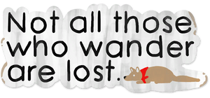 NotAllWanderers-LIS1-sticker