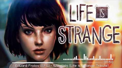 Eduard Frolov EFG - Chrysalis (Life is Strange Tribute)