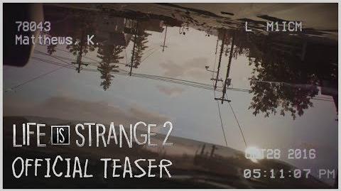 Life is Strange 2 - Official Teaser